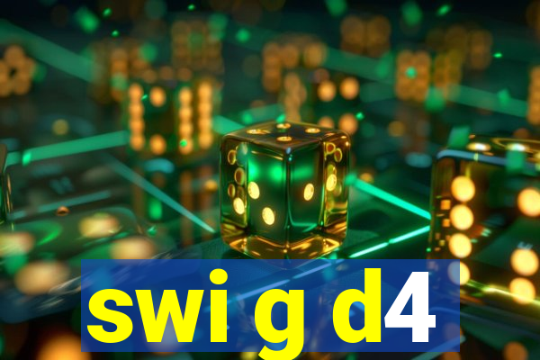 swi g d4